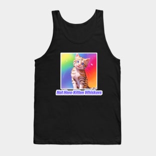 Not Here Kitten Whiskers Tank Top